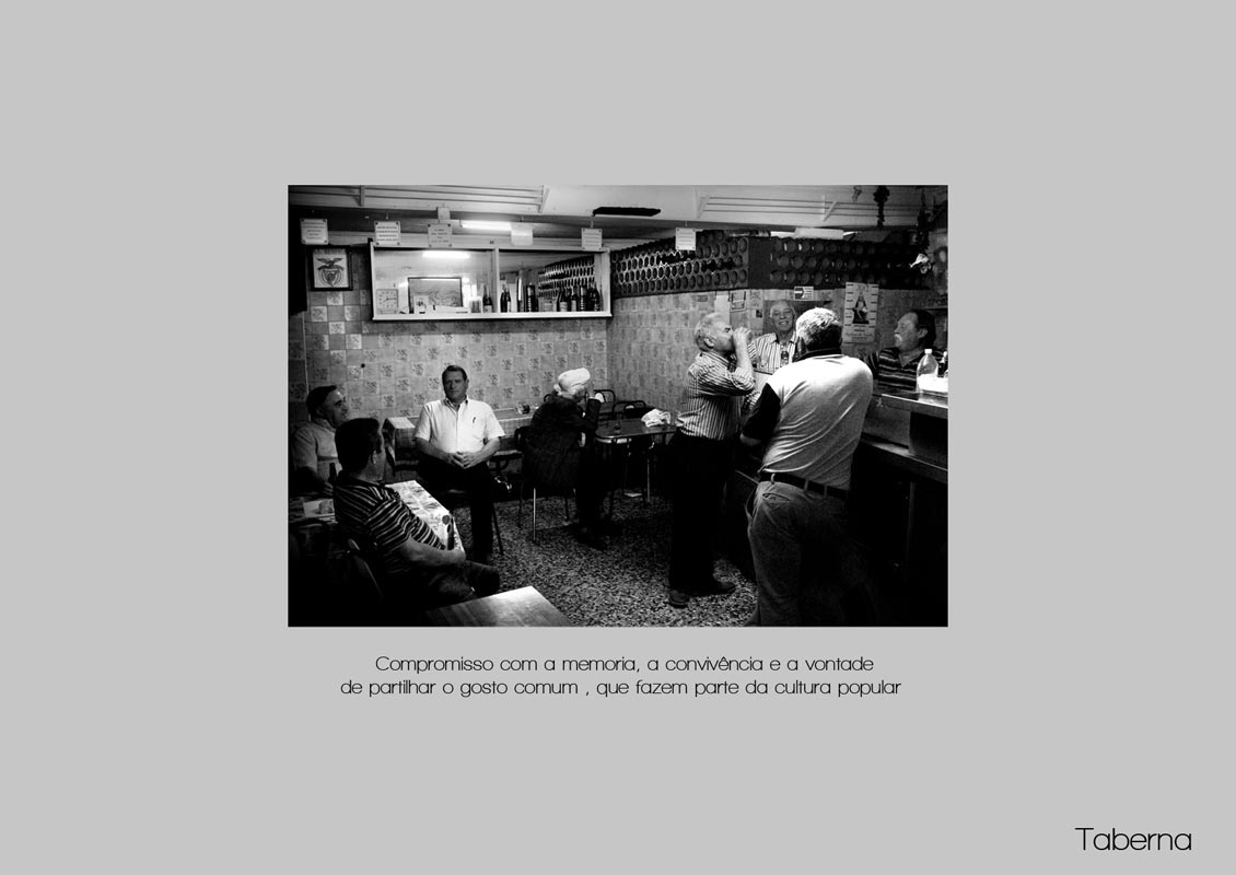 Tavern - A commitment to memory, peaceful coexistence and willingness to share the common taste, which are part of popular culture